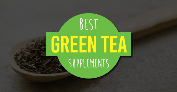 best green tea supplements